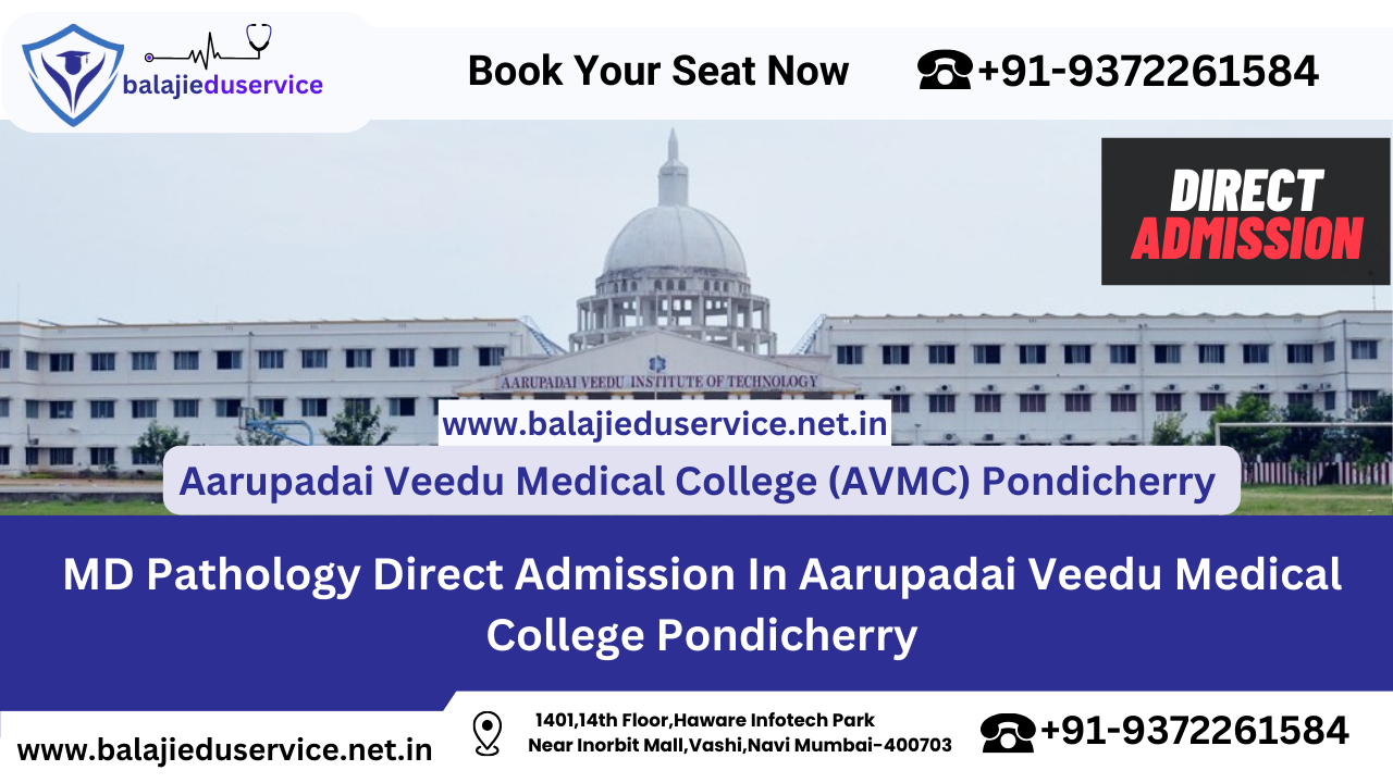 9372261584@MD Pathology Direct Admission In Aarupadai Veedu Medical College Pondicherry